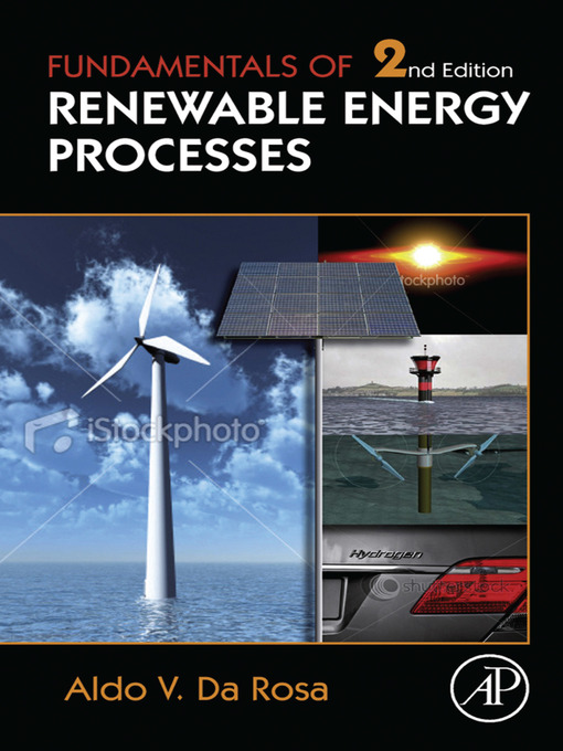 Title details for Fundamentals of Renewable Energy Processes by Aldo Vieira da Rosa - Wait list